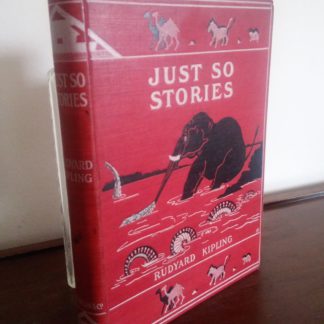 1902 first edition, copy of Just So Stories, By Rudyard Kipling, october reprint