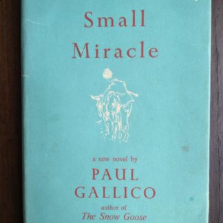 a 1951 1st edition and printing of A Small Miracle by Paul Gallico