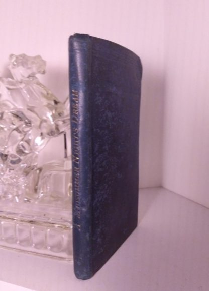 1899 copy of A Midsummer-Nights Dream published by Cassell and Company, Limited