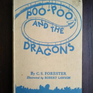 1963, Poo-Poo and the Dragons by C.S Forester, 4th impression