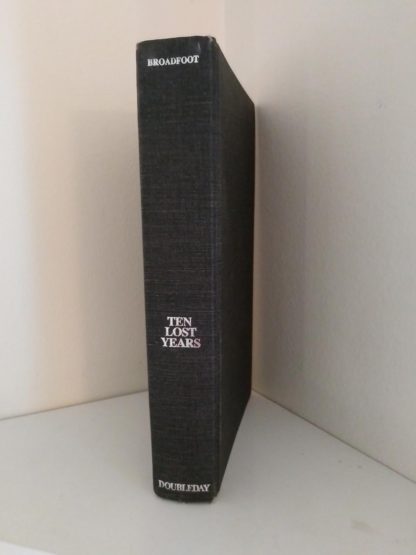 1973 First Edition of TEN LOST YEARS 1929-1939 by Barry Broadfoot spine view