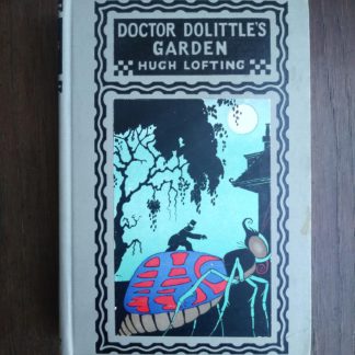 Doctor Dolittles Garden by Hugh Lofting 1927 Eighth Impression, front cover