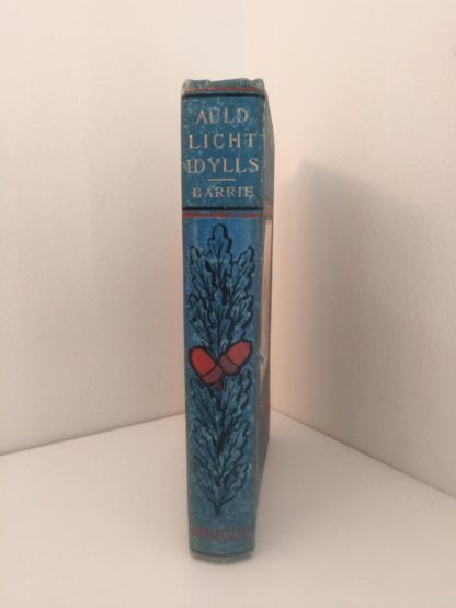 spine view of a 1904 copy of Auld Licht Idylls by James M. Barrie published by Henry T. Coates & Co.