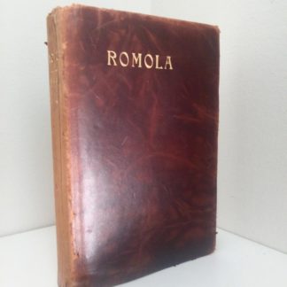 1908 copy of RAMOLA by George Eliot published by McClurg & Co