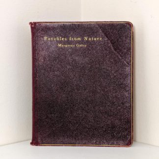 1888 copy of Parables from Nature by Margaret Gatty -First and Second series in one volume