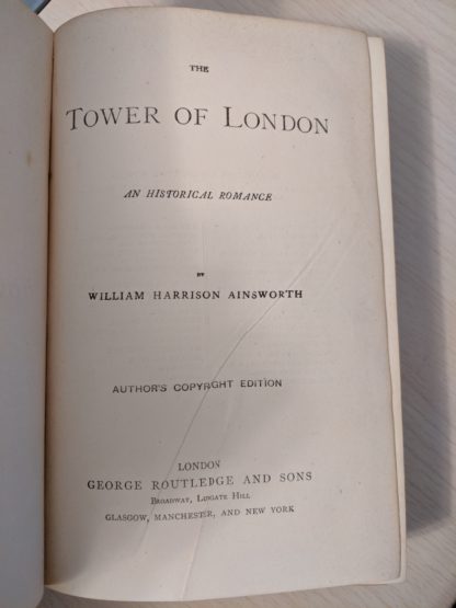 title page in a1880s copy of The Tower of London by Ainsworth stamped Authors copyright edition