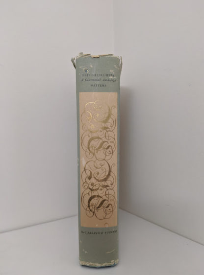 spine view in dustjacket of a 1958 first edition copy of British Columbia -A Centennial Anthology