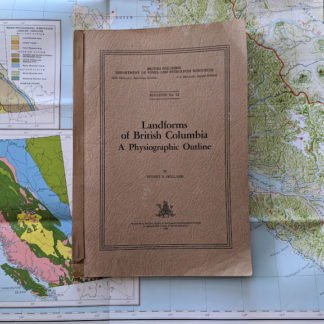 1964 Landforms of British Columbia - A Physiographical Outline by Stuart S. Holland