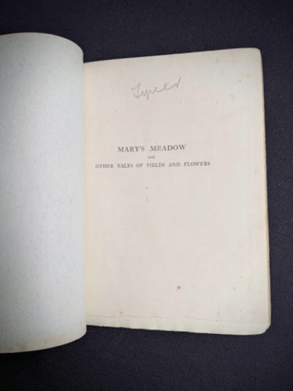 Pre title page inside a 1915 copy of Marys Meadow and Other Tales of Field Flowers by Juliana Horatia Ewing