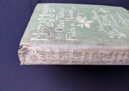Spine view on a 1915 copy of Marys Meadow and Other Tales of Field Flowers by Juliana Horatia Ewing
