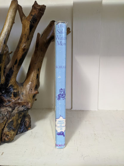 1960 The Salt Water Men - Canadas Deep Sea Sailors by Joseph Schull - spine view in dustjacket