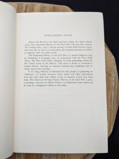 Publishers note inside a 1965 copy of Never Call Retreat - The Centennial History of the Civil War by Bruce Catton - Volume Three
