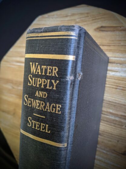 1947 Water Supply and Sewerage by Ernest W. Steel - second Edition - puncture on spine