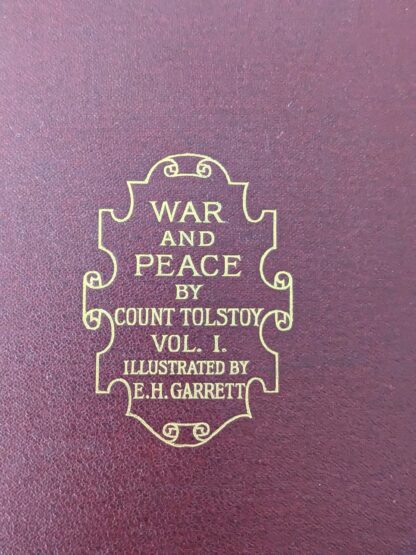 front panel - War and Peace by Count Tolstoy - Volume 1 of 2 - published by The Walter Scott Publishing Company