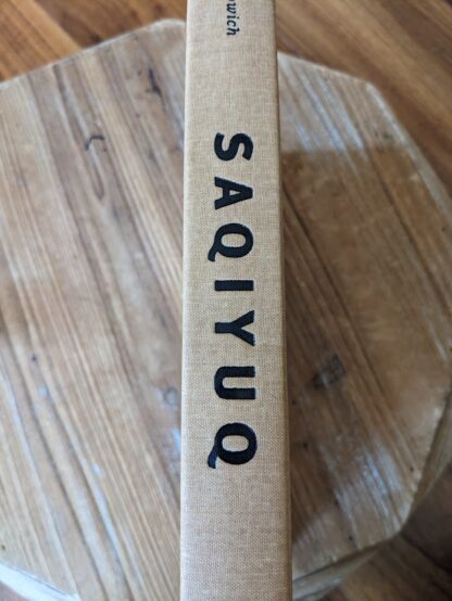spine up close - 1999 Saqiyuq - Stories from the lives of three Inuit Women - First Edition