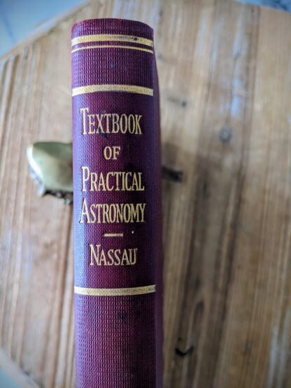 upper spine - 1932 A Textbook of Practical Astronomy by John Nassau - First Edition - Second Impression