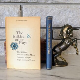 1962 The Kildeer & other Plays by James Reaney - Signed by Author - First Edition