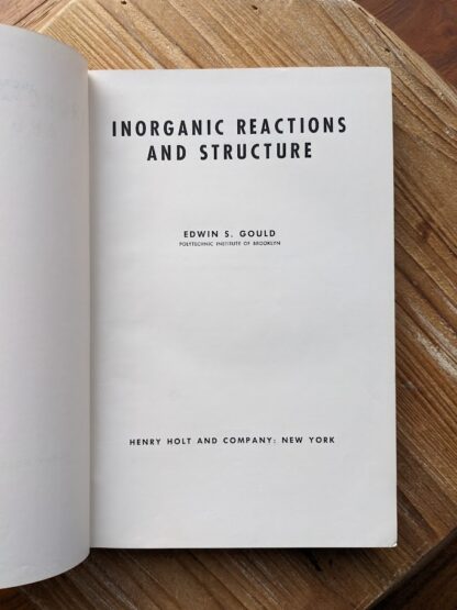 Title page - 1957 Inorganic Reactions and Structure - Edwin S. Gould - Henry Holt and Company