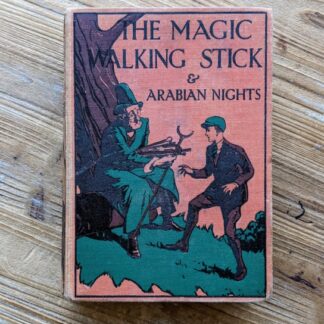 1932 The Magic Walking Stick & Arabian Nights - published by Purnell and Sons
